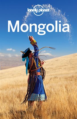 Imagen de portada para Lonely Planet Mongolia