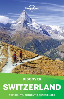 Cover image for Lonely Planet Discover Switzerland