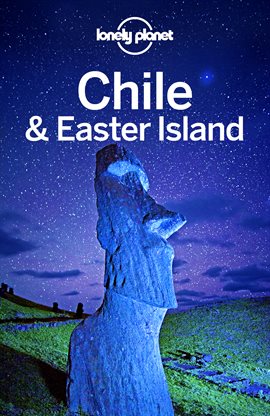 Imagen de portada para Lonely Planet Chile & Easter Island