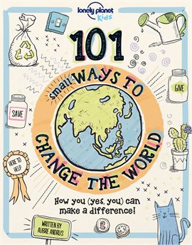 Cover image for 101 Small Ways to Change the World