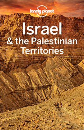 Imagen de portada para Lonely Planet Israel & the Palestinian Territories
