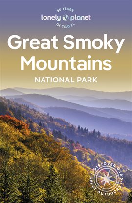 Imagen de portada para Lonely Planet Great Smoky Mountains National Park