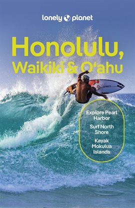 Imagen de portada para Lonely Planet Honolulu Waikiki & Oahu