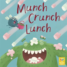 Cover image for Munch Crunch Lunch