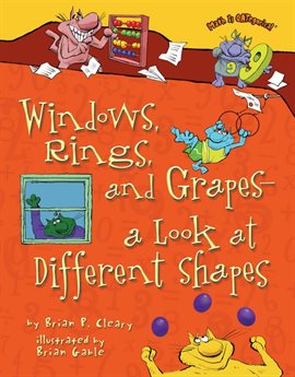 Cover image for Windows, Rings, and Grapes - a Look at Different Shapes
