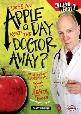 Cover image for Does an Apple a Day Keep the Doctor Away?
