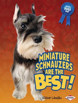 Cover image for Miniature Schnauzers Are the Best!
