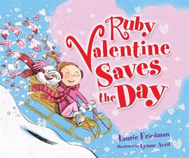 Cover image for Ruby Valentine Saves the Day