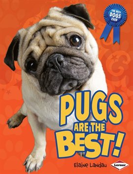 Cover image for Pugs Are the Best!
