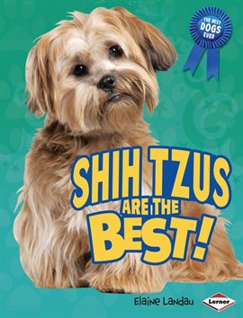 Cover image for Shih Tzus Are the Best!
