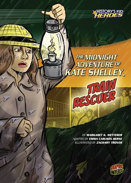 Cover image for The Midnight Adventure of Kate Shelley, Train Rescuer