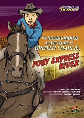 Cover image for The Rough-Riding Adventure of Bronco Charlie, Pony Express Rider