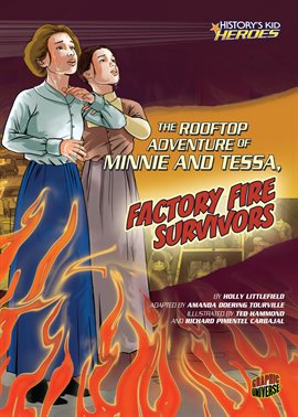 Cover image for The Rooftop Adventure of Minnie and Tessa: Factory Fire Survivors