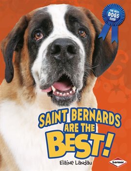 Cover image for Saint Bernards Are the Best!