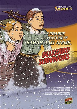 Cover image for The Prairie Adventure of Sarah and Annie, Blizzard Survivors