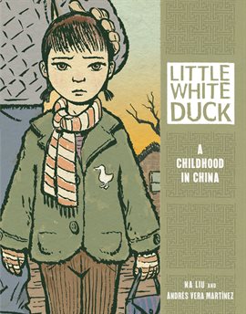 Cover image for Little White Duck: A Childhood in China