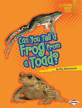 Cover image for Can You Tell a Frog from a Toad?