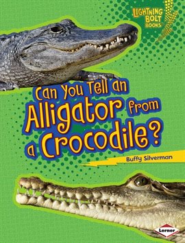 Cover image for Can You Tell an Alligator from a Crocodile?