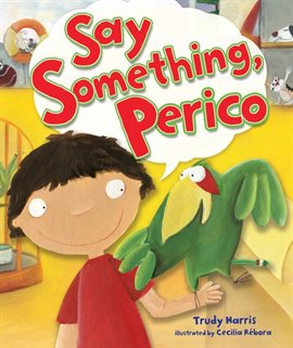 Cover image for Say Something, Perico