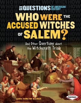 Cover image for Who Were the Accused Witches of Salem?