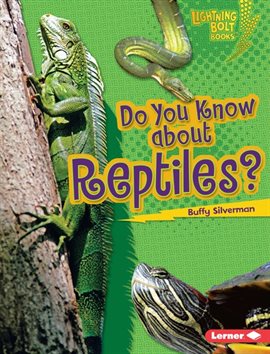 Cover image for Do You Know about Reptiles?