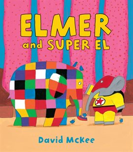 Cover image for Elmer and Super El