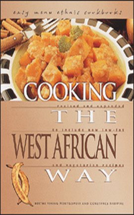Cover image for Cooking the West African Way