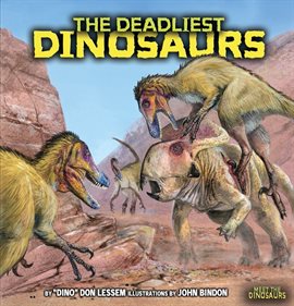 Cover image for The Deadliest Dinosaurs