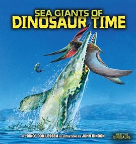 Imagen de portada para Sea Giants of Dinosaur Time