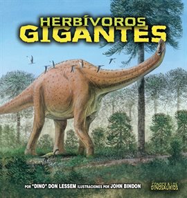 Cover image for Herbívoros gigantes (Giant Plant-Eating Dinosaurs)