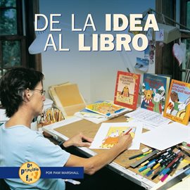 Cover image for De la idea al libro (From Idea to Book)