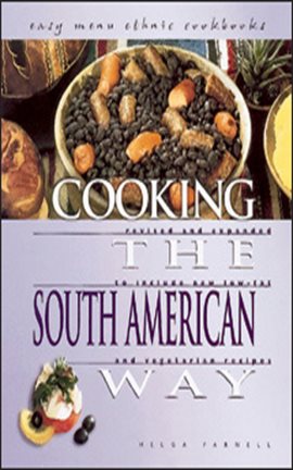 Cover image for Cooking the South American Way