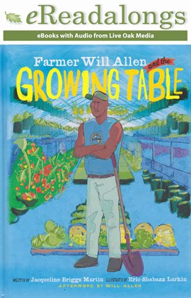 Cover image for Farmer Will Allen and the Growing Table