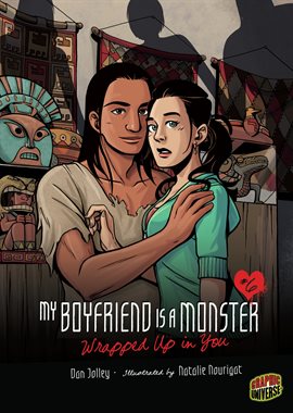 Cover image for My Boyfriend is a Monster: Wrapped Up in You