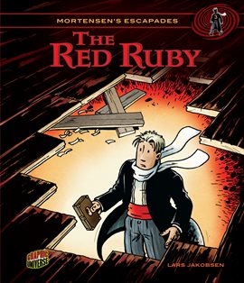 Cover image for Mortensen's Escapades: The Red Ruby