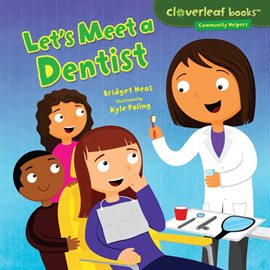 Cover image for Let's Meet a Dentist