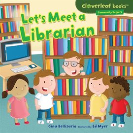 Cover image for Let's Meet a Librarian