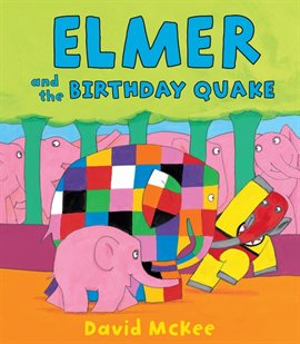 Cover image for Elmer and the Birthday Quake