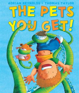 Cover image for The Pets You Get