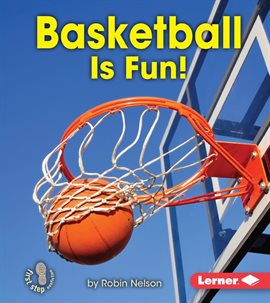 Cover image for Basketball Is Fun!