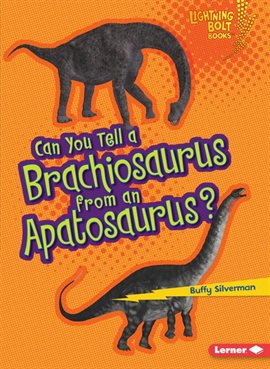 Cover image for Can You Tell a Brachiosaurus from an Apatosaurus?