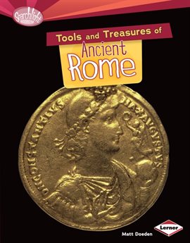 Cover image for Tools and Treasures of Ancient Rome