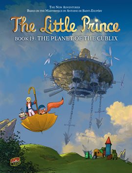 Cover image for The Little Prince: The Planet of the Cublix