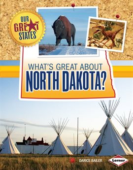 Cover image for What's Great about North Dakota?