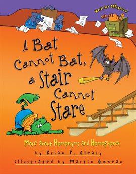 Cover image for A Bat Cannot Bat, a Stair Cannot Stare