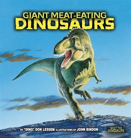 Cover image for Giant Meat-Eating Dinosaurs