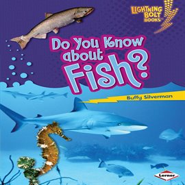 Imagen de portada para Do You Know about Fish?