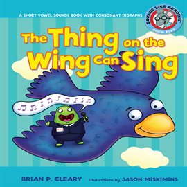 Cover image for The Thing on the Wing Can Sing