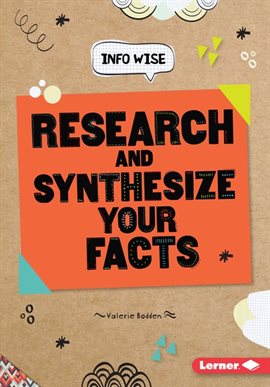 Cover image for Research and Synthesize Your Facts