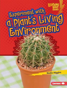 Cover image for Experiment with a Plant's Living Environment